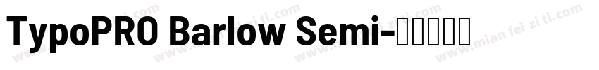 TypoPRO Barlow Semi字体转换
